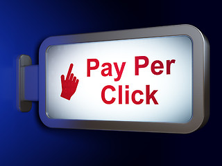 Image showing Marketing concept: Pay Per Click and Mouse Cursor on billboard background