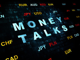 Image showing Finance concept: Money Talks on Digital background