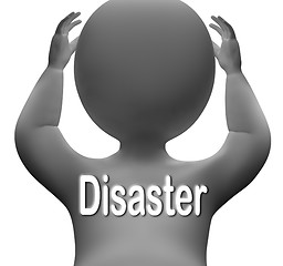 Image showing Disaster Character Means Crisis Calamity Or Catastrophe