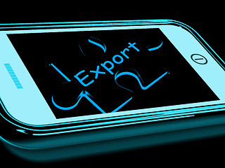 Image showing Export Smartphone Means Ship Overseas And Sell Abroad