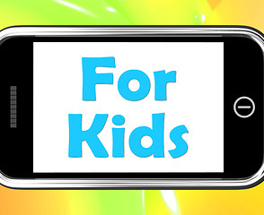 Image showing For Kids On Phone Means Children\'s Activities