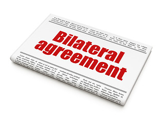 Image showing Insurance concept: newspaper headline Bilateral Agreement