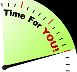 Image showing Time For You Message Meaning You Relaxing