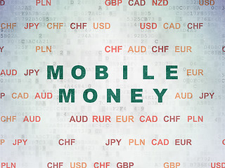 Image showing Money concept: Mobile Money on Digital Paper background