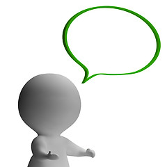 Image showing Speech Bubble And 3d Character Showing Speaking Or Announcement