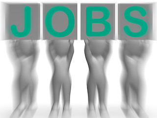 Image showing Jobs Placards Shows Job Recruitment Or Employment