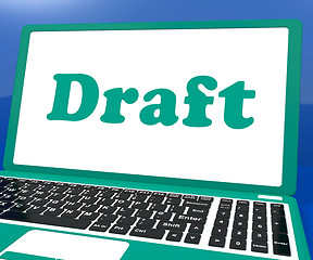 Image showing Draft Laptop Shows Outline Document Or Letter Online