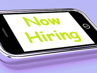 Image showing Now Hiring On Phone Shows Recruitment Online Hire Jobs