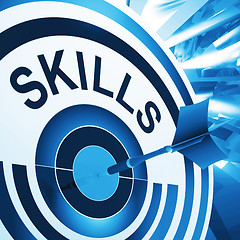 Image showing Skills Target Means Aptitude, Competence And Abilities