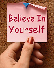 Image showing Believe In Yourself Note Shows Self Belief