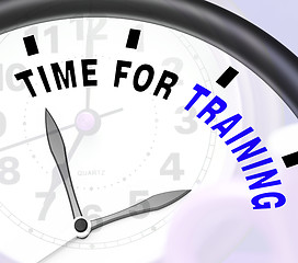 Image showing Time For Training Message Showing Coaching And Instructing