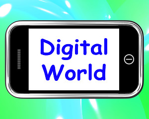 Image showing Digital World On Phone Means Connection Internet Web