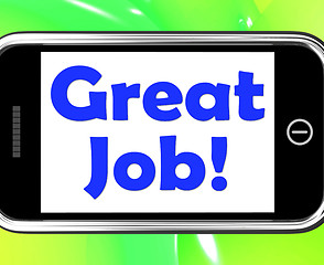 Image showing Great Job On Phone Shows Praise Appreciation Or Approval