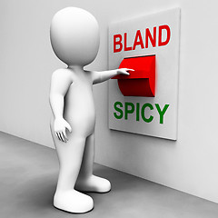 Image showing Bland Spicy Switch Shows Plain Hot Cooking Flavours