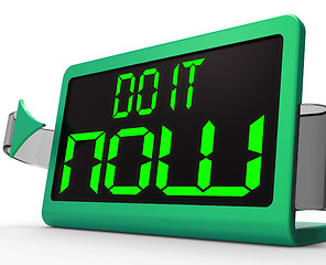 Image showing Do It  Now Clock Shows Urgency For Action