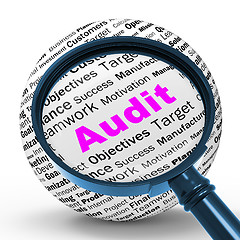 Image showing Audit Magnifier Definition Means Financial Inspection Or Audit