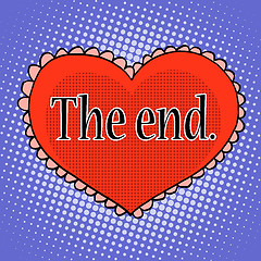 Image showing The end of love red heart