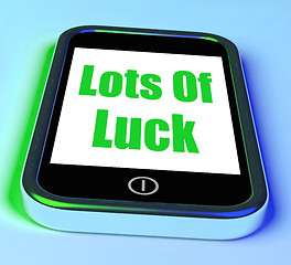 Image showing Lots of Luck On Phone Shows Good Fortune