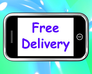 Image showing Free Delivery On Phone Shows No Charge Or Gratis Deliver