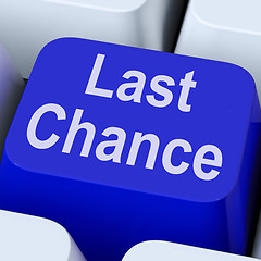 Image showing Last Chance Key Shows Final Opportunity Online