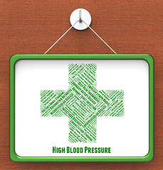 Image showing High Blood Pressure Means Poor Health And Afflictions
