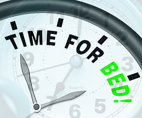 Image showing Time for Bed  Shows Insomnia Or Tiredness