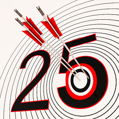 Image showing 25 Shows 25th Anniversary Or Twenty fifth Birthday