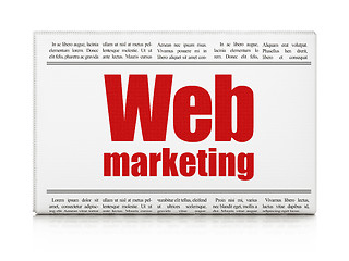 Image showing Web design concept: newspaper headline Web Marketing