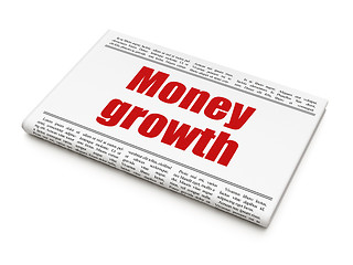 Image showing Banking concept: newspaper headline Money Growth