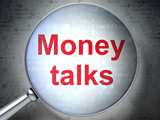 Image showing Finance concept: Money Talks with optical glass