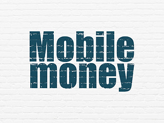 Image showing Banking concept: Mobile Money on wall background