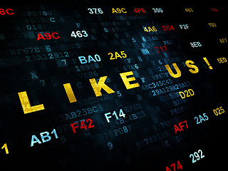 Image showing Social network concept: Like us! on Digital background