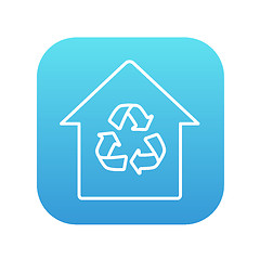 Image showing House with recycling symbol line icon.