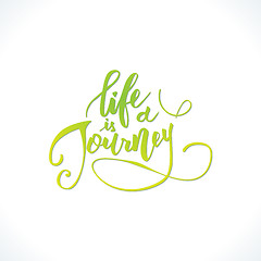 Image showing Life is a journey.