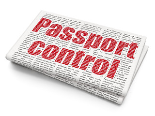 Image showing Tourism concept: Passport Control on Newspaper background