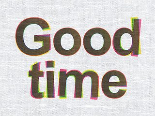 Image showing Timeline concept: Good Time on fabric texture background