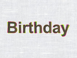 Image showing Holiday concept: Birthday on fabric texture background