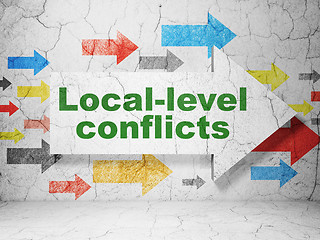 Image showing Political concept: arrow with Local-level Conflicts on grunge wall background