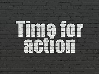 Image showing Time concept: Time for Action on wall background