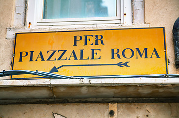 Image showing Piazzale Roma direction sign in Venice