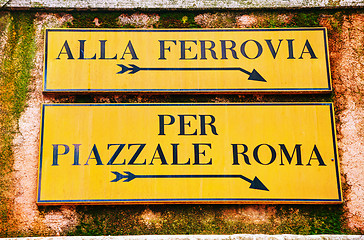 Image showing Alla Ferrovia and Piazzale Roma direction sign in Venice