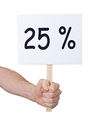 Image showing Sale - Hand holding sigh that says 25%