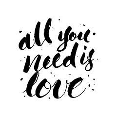Image showing All you need is love lettering