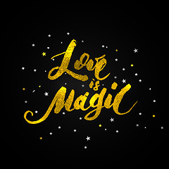 Image showing Love is magic