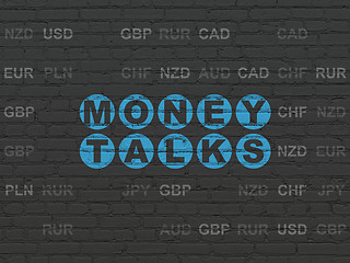 Image showing Business concept: Money Talks on wall background