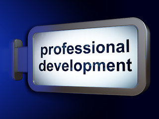 Image showing Studying concept: Professional Development on billboard background