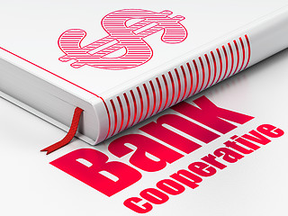 Image showing Banking concept: book Dollar, Bank Cooperative on white background