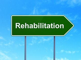 Image showing Healthcare concept: Rehabilitation on road sign background