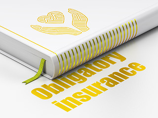 Image showing Insurance concept: book Heart And Palm, Obligatory Insurance on white background