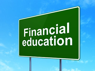 Image showing Education concept: Financial Education on road sign background